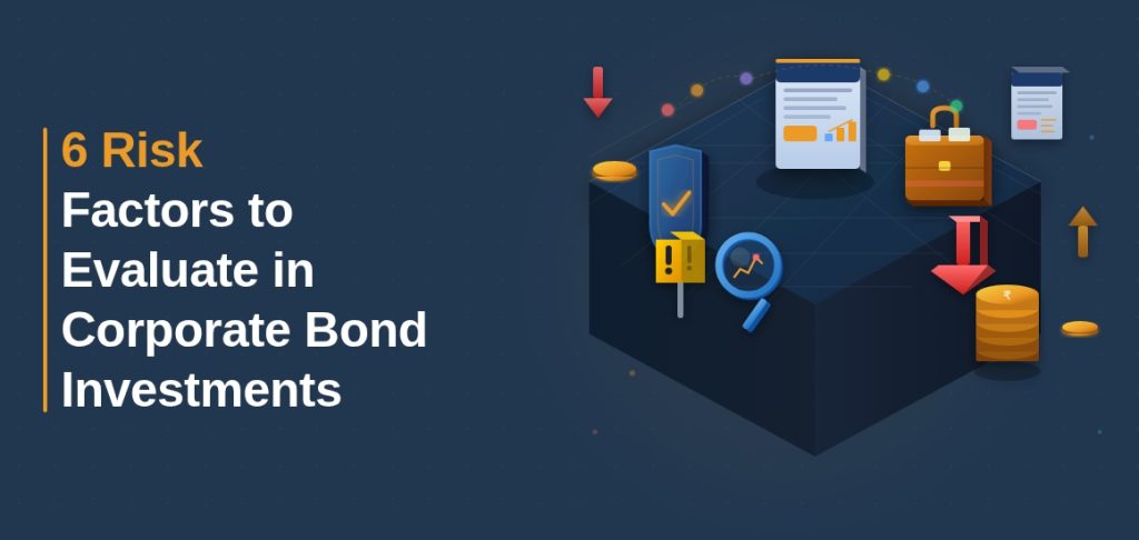 6 risk factors corporate bond investments