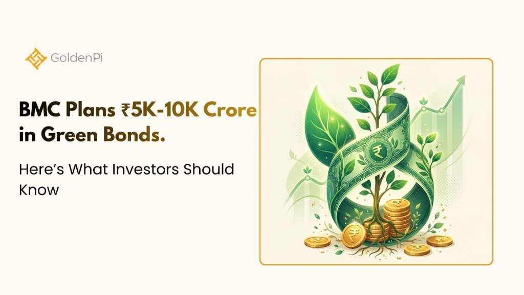 BMC Plans ₹5K-10K Crore in Green Bonds.